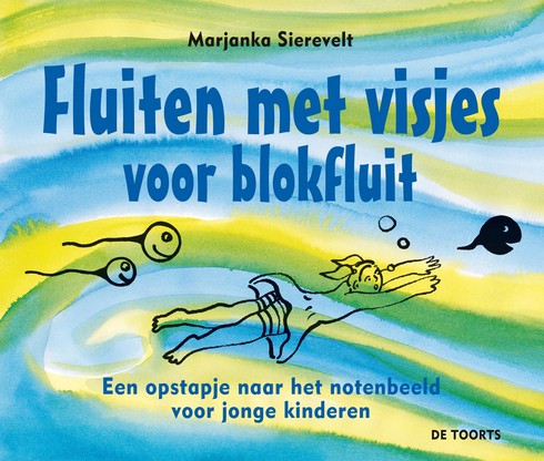Fluiten met visjes voor blokfluit - Marjanka Sierevelt